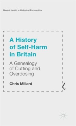 A History of Self-Harm in Britain