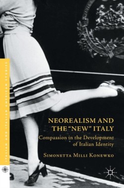 Neorealism and the New Italy