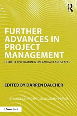 Further Advances in Project Management