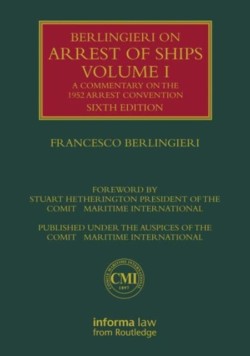 Berlingieri on Arrest of Ships Volume II