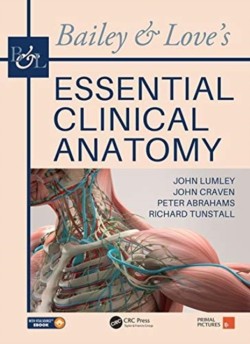 Bailey & Loves Essential Clinical Anatomy