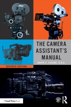 The Camera Assistants Manual