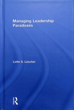 Managing Leadership Paradoxes
