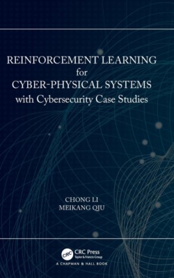 Reinforcement Learning for Cyber-Physical Systems