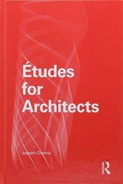 Etudes for Architects