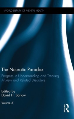 The Neurotic Paradox, Vol 2