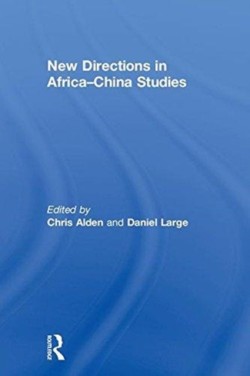 New Directions in Africa–China Studies