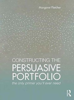 Constructing the Persuasive Portfolio