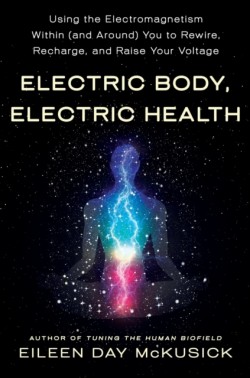 Electric Body, Electric Health