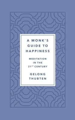 Monks Guide to Happiness