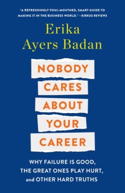 Nobody Cares About Your Career
