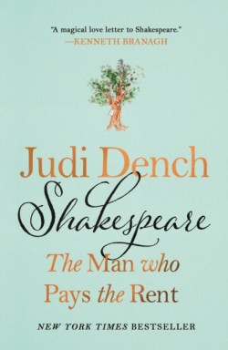 Shakespeare: The Man Who Pays the Rent