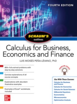 Schaums Outline of Calculus for Business, Economics and Finance, Fourth Edition