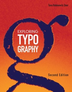 Exploring Typography, 2nd edition