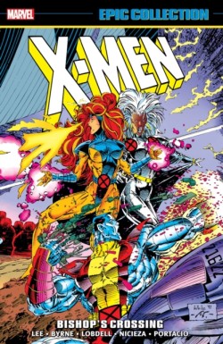 X-Men Epic Collection: Bishops Crossing (New Printing)