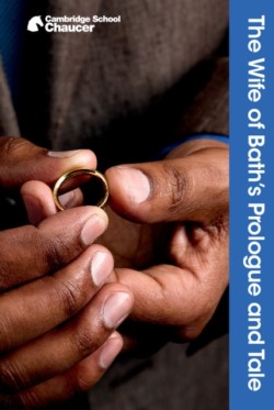 The Wife of Baths Prologue and Tale