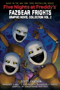 Five Nights at Freddys: Fazbear Frights Graphic Novel #2
