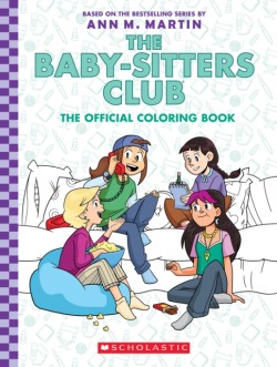 The Baby-Sitters Club: The Official Colouring Book