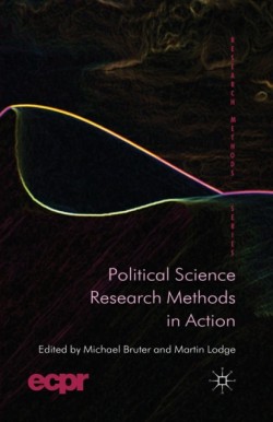 Political Science Research Methods in Action