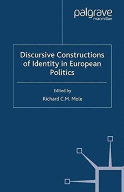 Discursive Constructions of Identity in European Politics