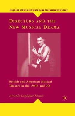 Directors and the New Musical Drama
