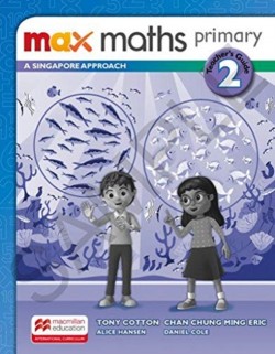 Max Maths Primary A Singapore Approach Grade 2 Teachers Book