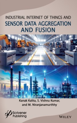 Industrial Internet of Things and Advanced Techniques for Sensor Data Aggregation and Fusion