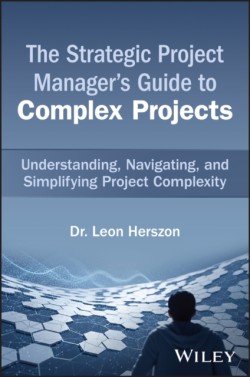 The Strategic Project Managers Guide to Complex Projects