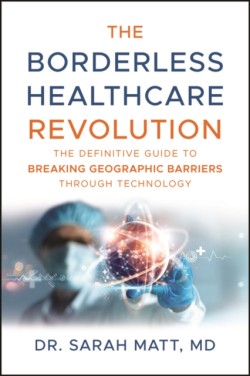 The Borderless Healthcare Revolution