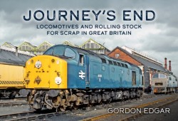 Journeys End: Locomotives and Rolling Stock for Scrap in Great Britain