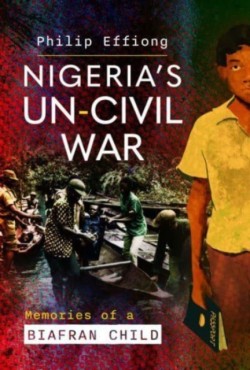 Nigerias Un-Civil War
