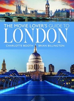 The Movie Lovers Guide to London