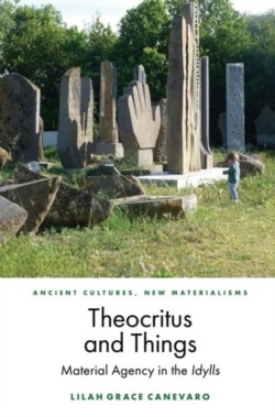 Ancient Cultures, New Materialisms