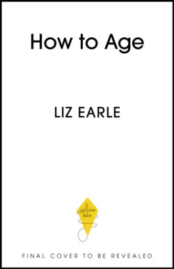 How to Age The instant Number 1 Sunday Times Bestseller