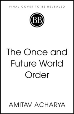 The Once and Future World Order