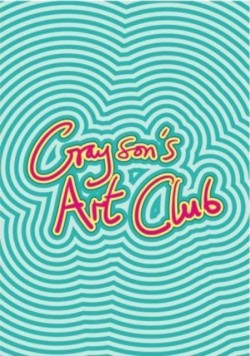 Graysons Art Club: The Exhibition Volume II