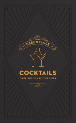 ESSENTIALS: Cocktails