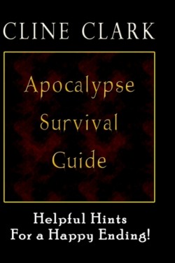 Apocalypse Survival Guide