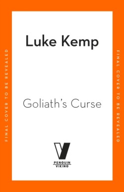 Goliath’s Curse