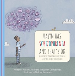 Halyn Has Schizophrenia and Thats OK