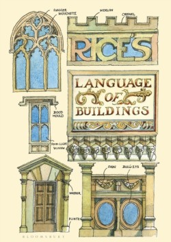 Rices Language of Buildings