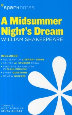 A Midsummer Nights Dream SparkNotes Literature Guide