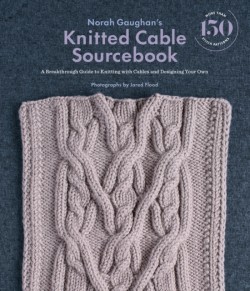 Norah Gaughans Knitted Cable Sourcebook