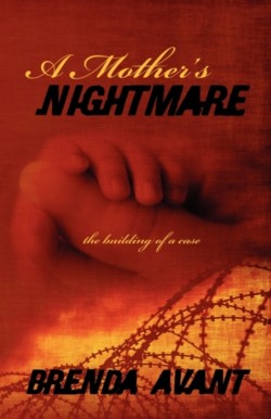 A Mothers Nightmare