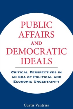 Public Affairs and Democratic Ideals