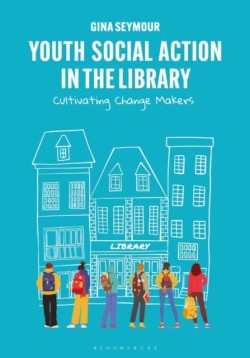 Youth Social Action in the Library