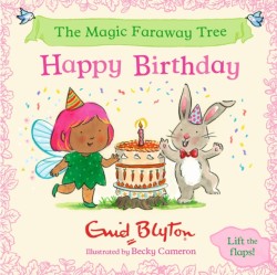 The Magic Faraway Tree: Happy Birthday