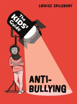 The Kids Guide: Anti-Bullying