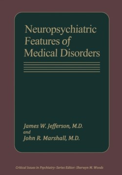 Neuropsychiatric Features of Medical Disorders