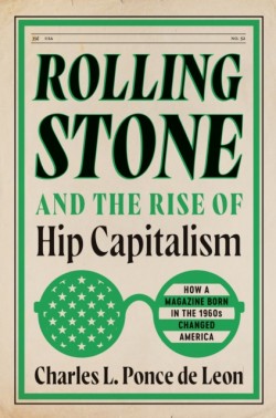 Rolling Stone and the Rise of Hip Capitalism